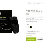 【重要】TREZOR(トレザー)の購入はZAIFのamazon店が早くて便利